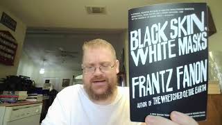 Review of quotBlack Skin White Masksquot by Franz Fanon [upl. by Greyson]