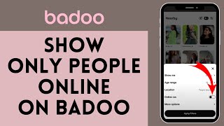 How to Show Only People Online  Filter Your Matches on Badoo 2024 [upl. by Niuqauj]