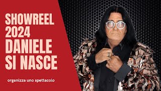 DANIELE SI NASCE  SHOWREEL 2024 [upl. by Mulcahy]