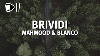 Mahmood amp Blanco  Brividi TestoLyrics [upl. by Ezekiel]