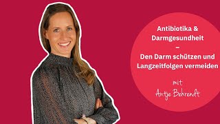 Antibiotika amp Darmgesundheit Wie der Darm während der AntibiotikaTherapie geschützt werden kann [upl. by Neda943]