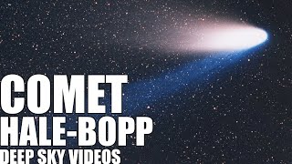 Comet HaleBopp  Deep Sky Videos [upl. by Naimaj924]