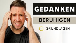 Negative Gedanken Grübeln und Zwangsgedanken loslassen  Grundlagen der Achtsamkeit Teil 3 [upl. by Anahpets378]