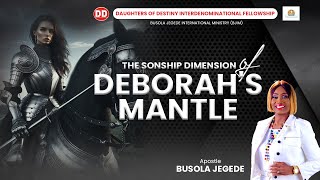 The Sonship Dimension of Deborahs Mantle [upl. by Nage]