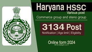 Haryana HSSC Recruitment 2024 for 3134 Post  12वी पास के लिए हरियाणा सरकार ने निकाली बंपर भर्ती [upl. by Yboc118]