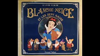 Blanche Neige et les sept nains Audiobook français raconté par Bernard Giraudeau [upl. by Mcevoy]