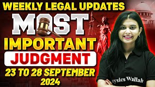 Weekly Legal Current Affairs 2024  Most Imp Judgements 2228 September  Judiciary By PW [upl. by Lichtenfeld]