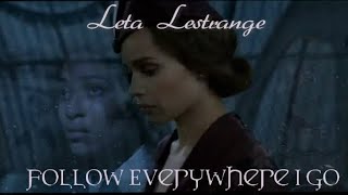 Leta Lestrange  Follow Everywhere I Go [upl. by Siraf61]