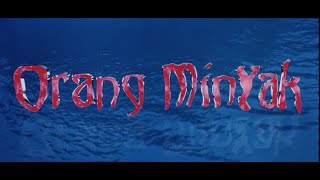 Orang Minyak Full Malay Movie  InfoHibur Production [upl. by Charin]