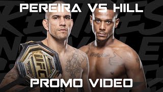 Alex Pereira vs Jamahal Hill  UFC 300  Promo Video [upl. by Sajovich]