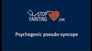 Psychogenic Pseudosyncope [upl. by Ecydnarb]