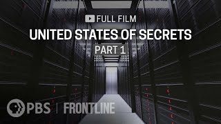 United States of Secrets Part One full documentary  FRONTLINE [upl. by Eipper]