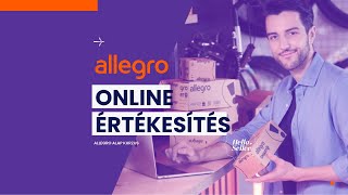 Allegro értékesítés  díjak fiók létrehozás  Elindult az allegrohu  HelloSeller tudásbázis [upl. by Giverin17]