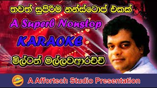 Milton Mallawarachchi NonstopKARAOKEWith Quality Sounds Track [upl. by Schuler152]