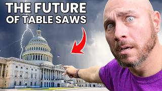 The US Government is About to Change Table Saws FOREVER [upl. by Ajiam]