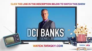 Watch Full Episodes of Television Show DCI Banks  Stephen Tompkinson  Andrea Lowe [upl. by Erbes723]