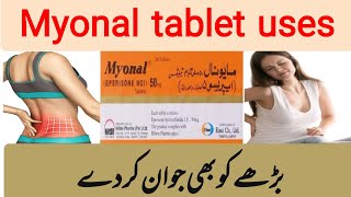 Myonal tablet 50 mg uses amp side effects in urdu  Eperison tab uses [upl. by Annice983]