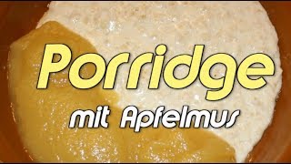 Porridge Rezept mit Apfel [upl. by Dulciana131]