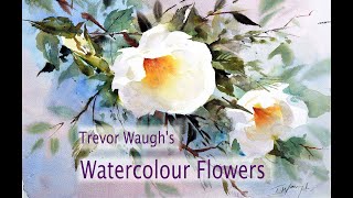 Trevor Waughs Watercolour Flowers [upl. by Azal]