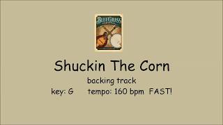 Shuckin The Corn G bluegrass backing track FAST [upl. by Edmon]