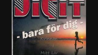 Digit  Kvinnan i Mitt Liv [upl. by Audun127]