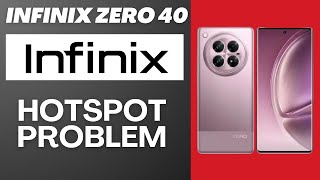 Hotspot Not Working infinix Zero 40  How to solve hotspot issues  Hotspot problem solutions [upl. by Edorej]