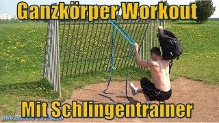 Ganzkörper Workout mit Schlingentrainer  Ganzkörper Programm für Fortgeschrittene [upl. by Ynattirb]