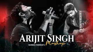 Arijit Singh Mashup 2023  Naresh Parmar  Chillout Mashup  Latest Bollywood Songs [upl. by Ettenom645]