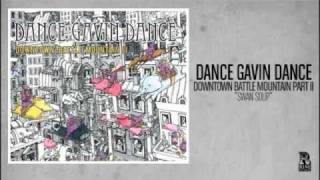 Dance Gavin Dance  Swan Soup [upl. by Affra]