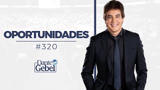 Dante Gebel 320  Oportunidades [upl. by Desimone]