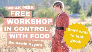 THE Thing Diets Get Wrong Sneak Peek into Kerries Free Workshop Feel Good Now [upl. by Arabrab189]