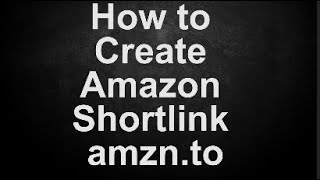 How To Create Amazon Short link amznto [upl. by Stinky444]