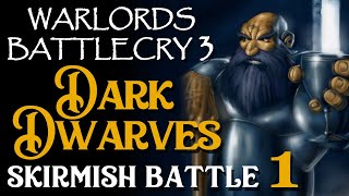 Warlords Battlecry 3  Dark Dwarves  Random Skirmish Part 1 [upl. by Naired930]