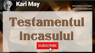 Testamentul incasului  Partea 1  Karl May [upl. by Soule]