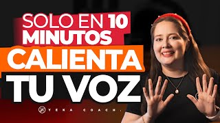 10 MINUTOS DE CALENTAMIENTO VOCAL INTENSO  EJERCICIOS CALENTAMIENTO VOCAL RÁPIDO  YEKA COACH [upl. by Ettennan]