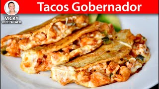 TACOS GOBERNADOR  Vicky Receta Facil [upl. by Akinnor]