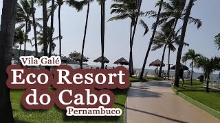 VILA GALÉ Eco Resort O paraíso em Pernambuco [upl. by Nyladam]