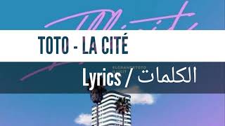 ElGrande Toto  La Cité Lyrics VideoHD [upl. by Cirdes602]