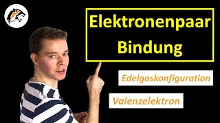 Was ist eine Elektronenpaarbindung  Chemie Tutorial [upl. by Erreipnaej902]