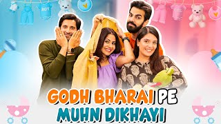 GODH BHARAI PE MUHN DIKHAYI  Ft Pooja Chhavi Karan and Pracheen I SIT I Comedy Web Series [upl. by Otti895]