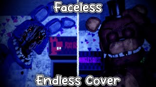 FNF  quotFacelessquot  Endless but Withered Bonnie and Withered Freddy sings it [upl. by Rhett]