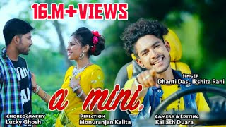 A Mini by Dhanti das amp lkshita rani Official ReleasedAssamese Super Video hit song 2018 [upl. by Kong]