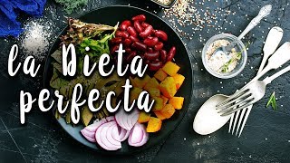 la DIETA humana PERFECTA [upl. by Stoeber]