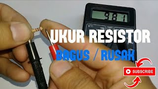 Cara mengukur amp cek resistor bagus atau rusak dengan multimeter digital [upl. by Guinevere441]