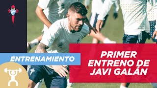 ¡Javi Galán ya entrena con el RC Celta 💣💥 [upl. by Aramo619]