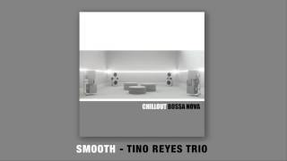 Smooth  Santana amp Robin Thomas Tino Reyes Trio bossa nova cover [upl. by Otes]