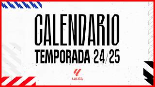 OFICIAL 🚨 CALENDARIO de LA LIGA EA SPORT 2425  Todos los Detalles [upl. by Ivar]