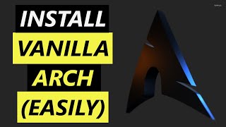 Arch Linux Install Made Easy  Anarchy Installer [upl. by Cirred882]