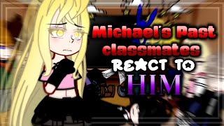 Micheals Past Classmates React to Him  Part 1  Its DK afton [upl. by Naj]