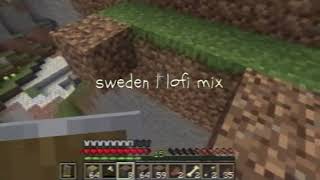 sweden  lofi mix remastered Minecraft [upl. by Arod]